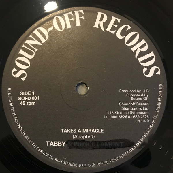 Tabby Diamond & Prince Lamont / Crucial - Takes A Miracle / Them Want I | Sound Off Records (SOFD 001) Tabby Diamond & Prince Lamont / Crucial - Takes A Miracle / Them Want I | Sound Off Records (SOFD 001)