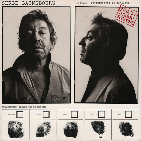 Serge Gainsbourg - You're Under Arrest | Philips (834 034-1)