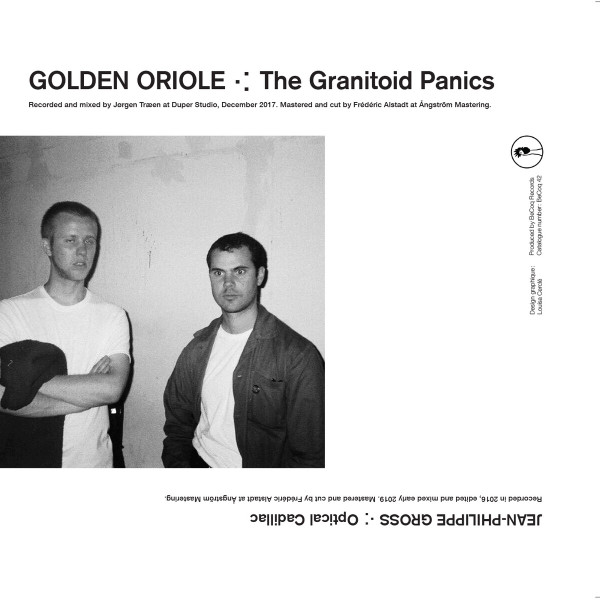 Pochette de Golden Oriole / Jean-Philippe Gross — The Granitoid Panics / Optical Cadillac