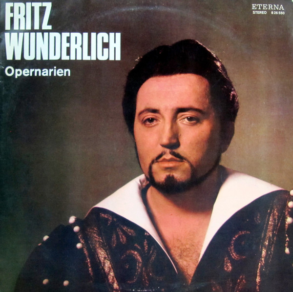Fritz Wunderlich - Opernarien | ETERNA (8 26 550)