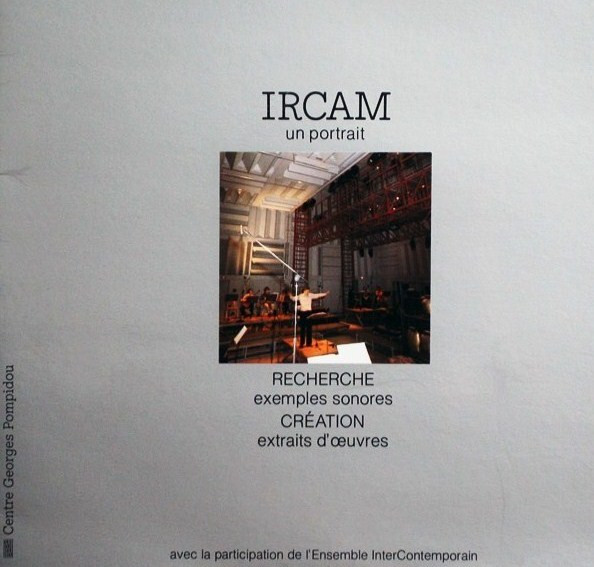 Various - Ircam: Un Portrait | Ircam (IRCAM 0001) Various - Ircam: Un Portrait | Ircam (IRCAM 0001)