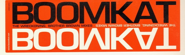 Boomkat - The Wreckoning | DreamWorks Records (DRMR-14018-1) Boomkat - The Wreckoning | DreamWorks Records (DRMR-14018-1)