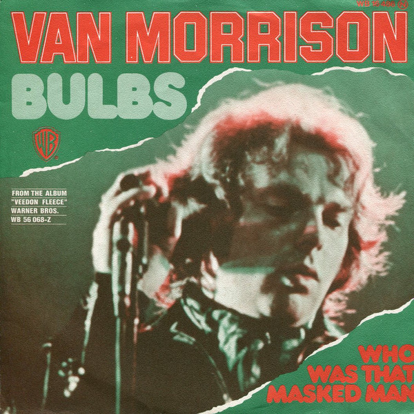 Van Morrison - Bulbs | Warner Bros. Records (WB 16 486)