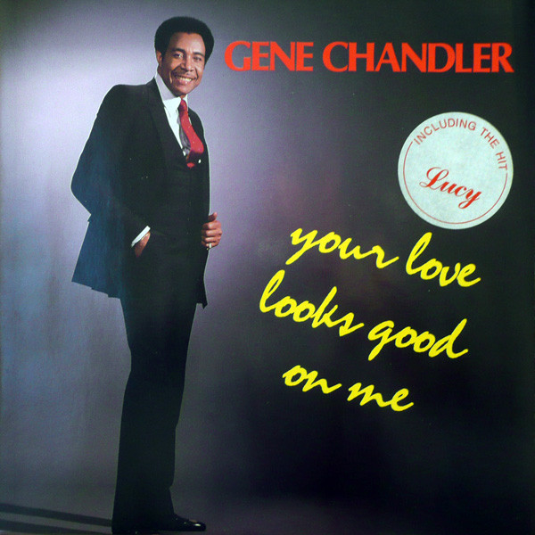 Gene Chandler - Your Love Looks Good On Me | Stamina Records (STA 5109)