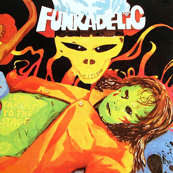 Funkadelic - Let's Take It To The Stage | Westbound Records (SEWA 044)
