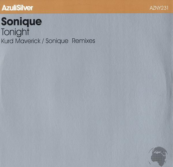 Sonique - Tonight (Kurd Maverick / Sonique Remixes) | Azuli Records (AZNY231)