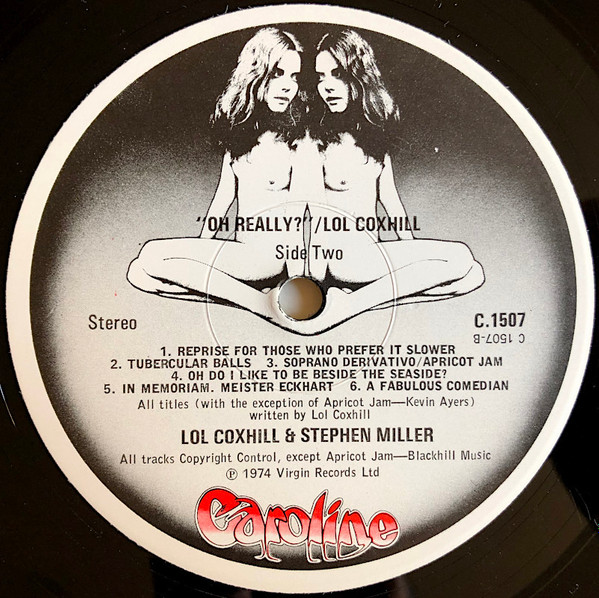 Steve Miller / Lol Coxhill - "The Story So Far..." "...Oh Really?" | Caroline Records (C1507) - 4