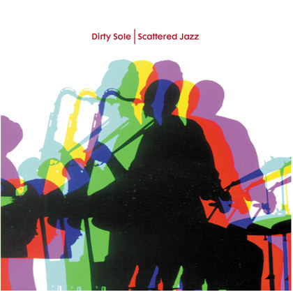 Dirty Sole - Skattered Jazz | Classic (CMC36)