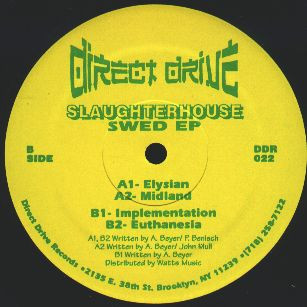Slaughterhouse - Swed EP | Direct Drive (DDR 022) - 2