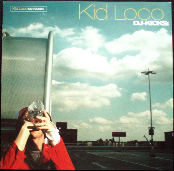 Kid Loco - DJ-Kicks: | !K7 Records (K7081CD)