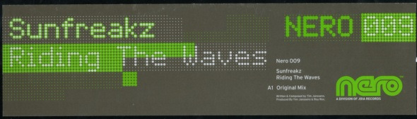 Sunfreakz - Riding The Waves | Nero Recordings (NERO 009) - 2