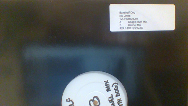 Bakshelf Dog - No Limits | WVC Records (12CHURCH001)
