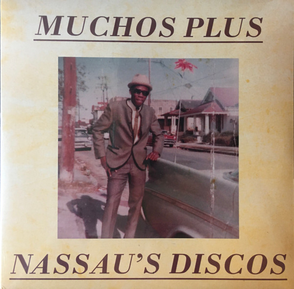 Muchos Plus - Nassau's Discos | Kalita Records (KALITA12015)