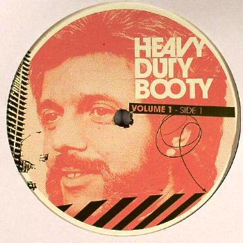 Various - Heavy Duty Booty Volume 1 | Heavy Duty Booty (HDB001)