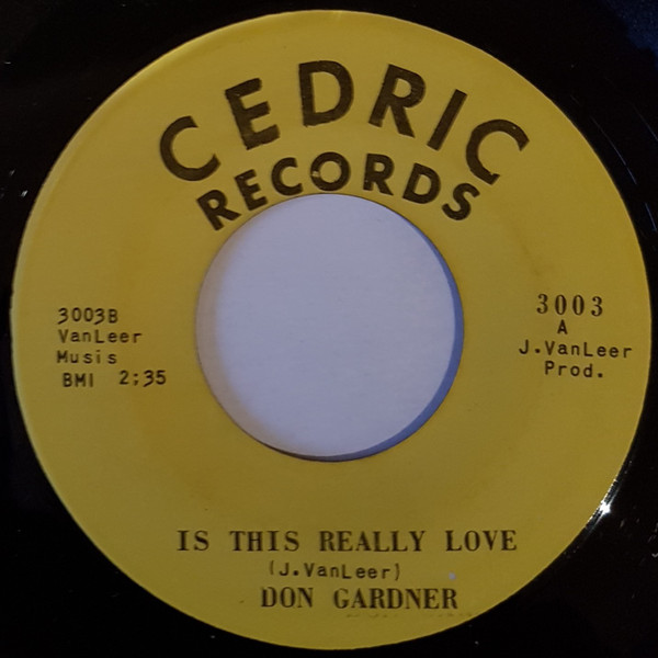 Don Gardner - Tighten Up Your Love Bone / Is This Really Love | Cedric Records (3003) - 2