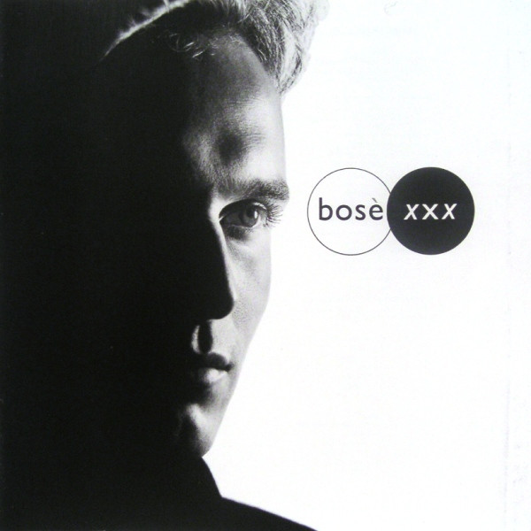 Miguel Bosé - XXX | WEA (242260 1) - main Miguel Bosé - XXX | WEA (242260 1) - main