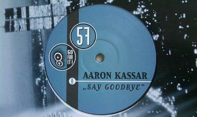 Aaron Kassar - Say Goodbye | Go For It (GOFO 9957-6)