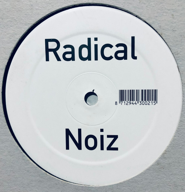 Radical Noiz - In & Out | Spinnin' Records White Label (WL 002)