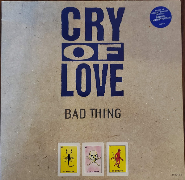 Cry Of Love - Bad Thing | Columbia (660046 6)