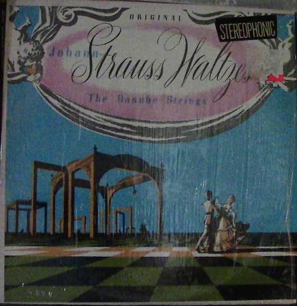 Johann Strauss Jr. : The Danube Strings - Original Johann Strauss Waltzes | Stereo-Fidelity (SF-2000) - main