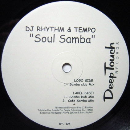 DJ Rhythm & Tempo - Soul Samba | Deep Touch Records (DT-125)