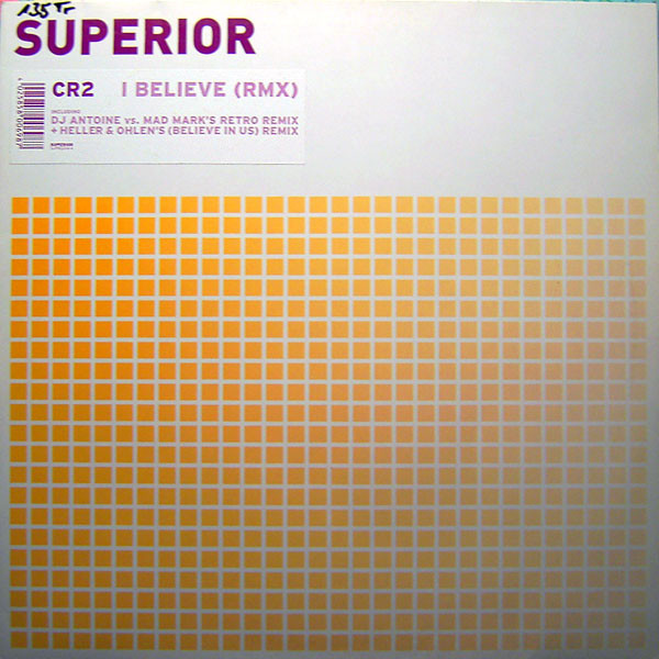 CR2 - I Believe (Remix) | Superior (SUPR0206-6) - main