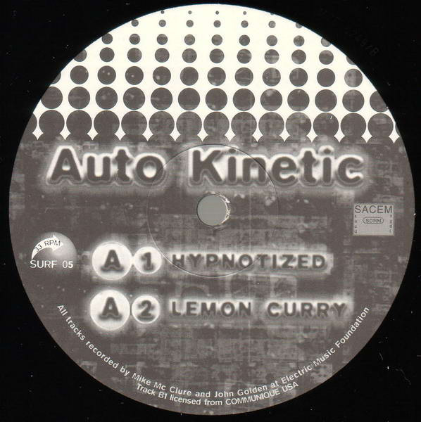 Auto Kinetic - Auto Kinetic | Surface Records France (SURF 05)
