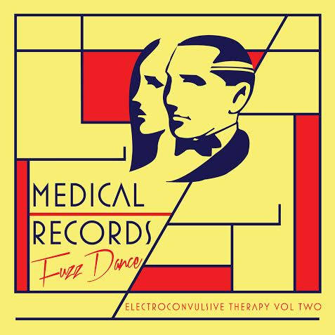 Various - Electroconvulsive Therapy Vol Two: Fuzz Dance | Medical Records LLC (MR-033) - main