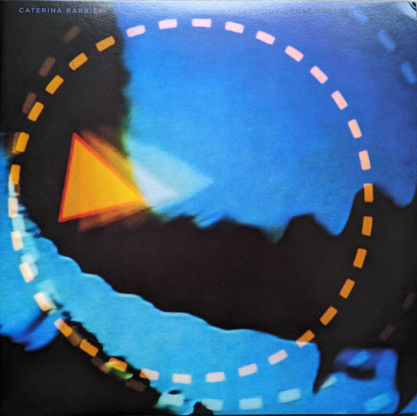Caterina Barbieri - Patterns Of Consciousness | Important Records (IMPREC449)