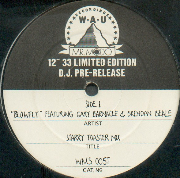 Blowfly Featuring Gary Barnacle & Brendan Beale - Work Your Body | WAU! Mr. Modo Recordings (WMS 005T) - main Blowfly Featuring Gary Barnacle & Brendan Beale - Work Your Body | WAU! Mr. Modo Recordings (WMS 005T) - main