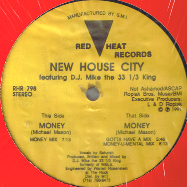 New House City Featuring D.J. Mike The 33 1/3 King - Money | Red Heat Records (RHR 798)