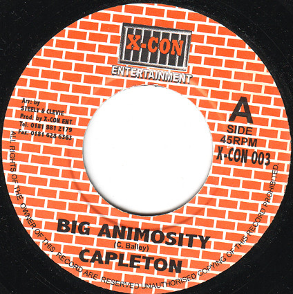 Capleton / Danny English - Big Animosity / Whoa | X-con Entertainment (X-CON 003) - main