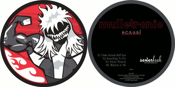 Mulletronic - Sexual | Sewer Leak (leak 001) - main Mulletronic - Sexual | Sewer Leak (leak 001) - main