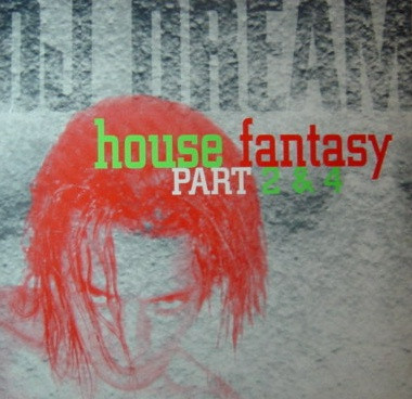 DJ Dream - House Fantasy Part 2 & 4 | Dance Pool (DAN 664134 8)