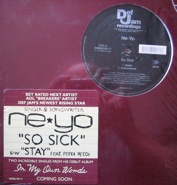 Ne-Yo - So Sick B/W Stay | Def Jam Recordings (B0006190-11)