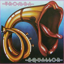 Squallor - Tromba | CGD (CGD 20202) Squallor - Tromba | CGD (CGD 20202)
