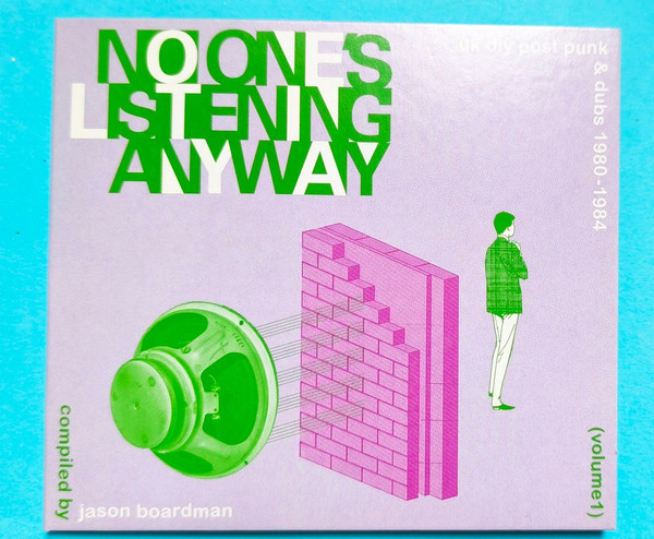 Various - No One's Listening Anyway (UK DIY Post-Punk & Dubs 1980-1984 (Volume 1)) | Caroline True Records (CTRUE31CD) - main