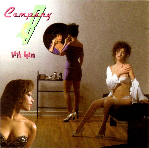 Company B - Gotta Dance | Atlantic (81983-1)