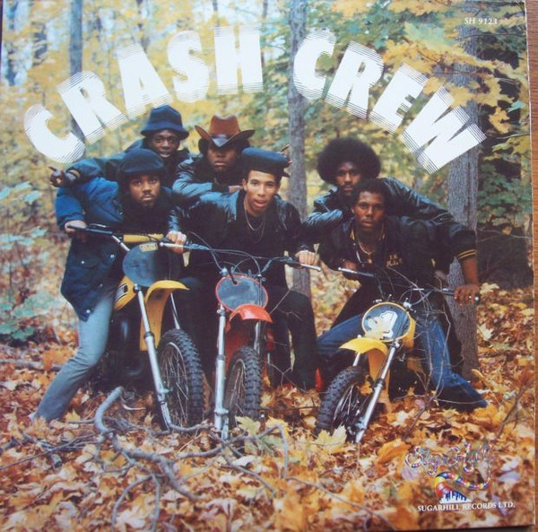 The Crash Crew - Crash Crew | Sugar Hill Records (SH 9123)