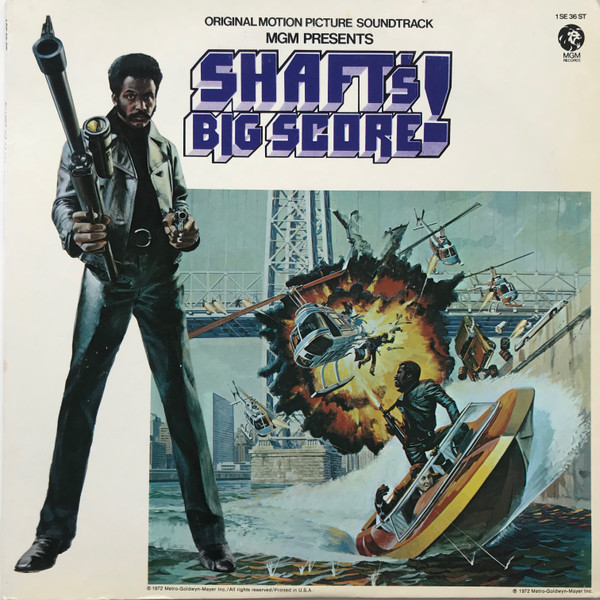 Gordon Parks - Shaft's Big Score! - The Original Motion Picture Soundtrack | MGM Records (1 SE 36 ST) - main