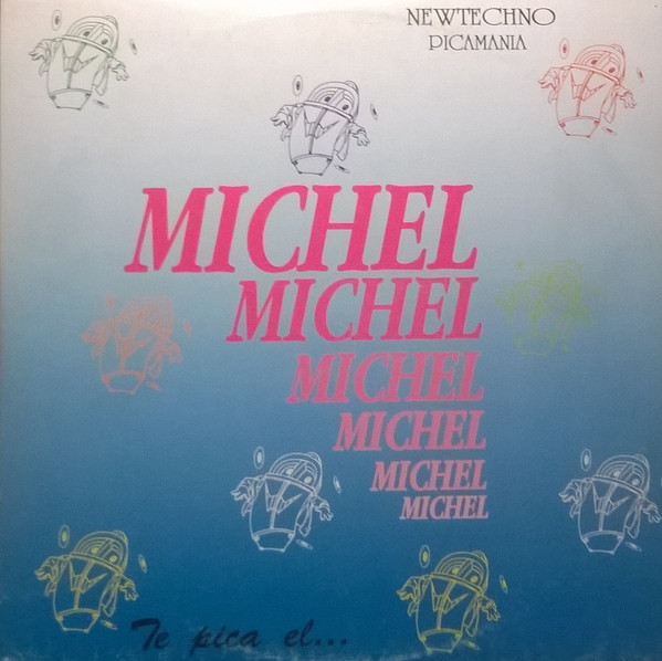 Michel - Te Pica El... | Car-Crash Records (CCR-B-010)
