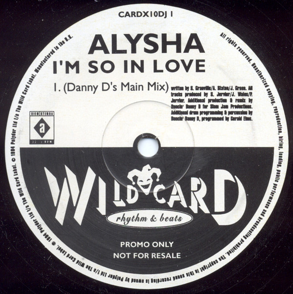 Alysha - I'm So In Love | Wildcard (CARDX10DJ 1) Alysha - I'm So In Love | Wildcard (CARDX10DJ 1)