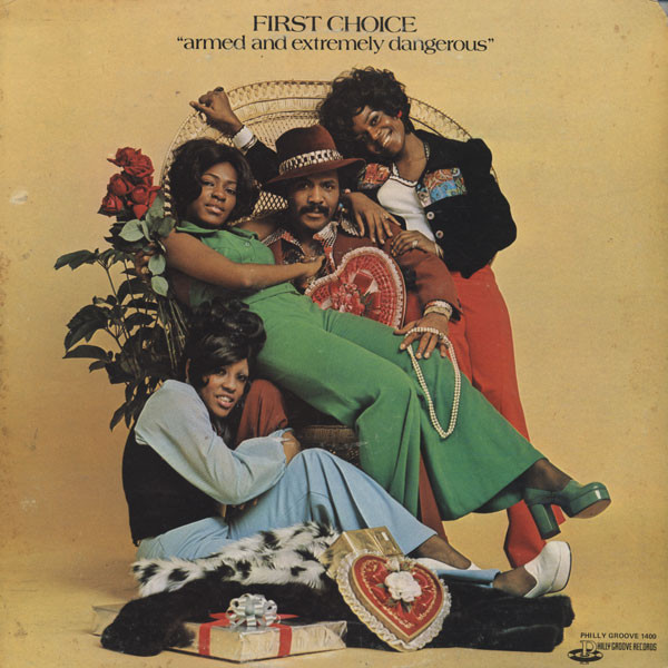 First Choice - Armed And Extremely Dangerous | Philly Groove Records Incorporated (PG 1400)