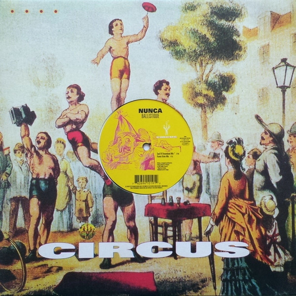 Nunca - Ballistique | Circus (CS 1019) - 3