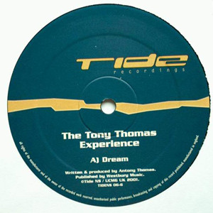 The Tony Thomas Experience - Dream | Tide NS (TIDENS 006-6)