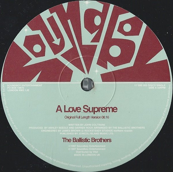 The Ballistic Brothers - A Love Supreme | Soundboy Entertainment (12 SBE 003) The Ballistic Brothers - A Love Supreme | Soundboy Entertainment (12 SBE 003)