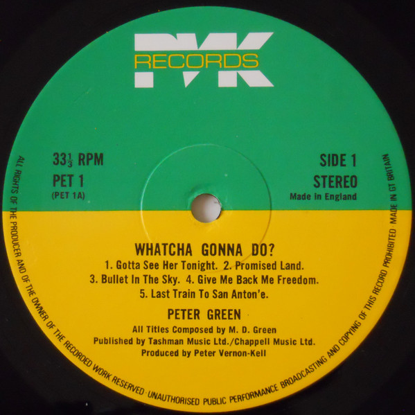 Peter Green - Whatcha Gonna Do? | PVK Records (PET1) - 3 Peter Green - Whatcha Gonna Do? | PVK Records (PET1) - 3