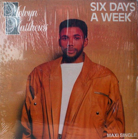 Melvyn Matthews - Six Days A Week | Shandel Music (12 SHAN) - main Melvyn Matthews - Six Days A Week | Shandel Music (12 SHAN) - main