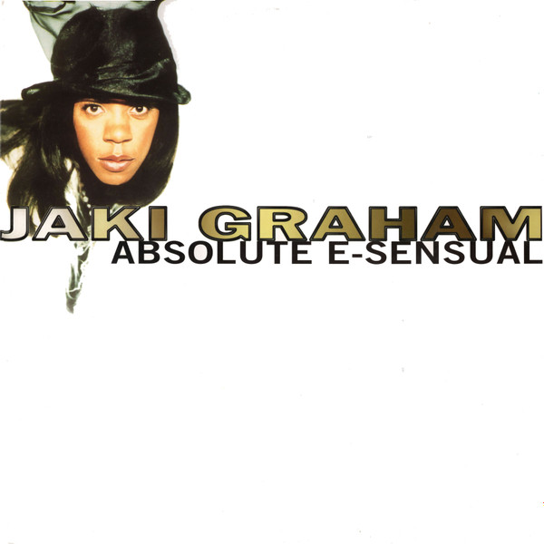 Jaki Graham - Absolute E-Sensual | Avex UK (AVEX T5)