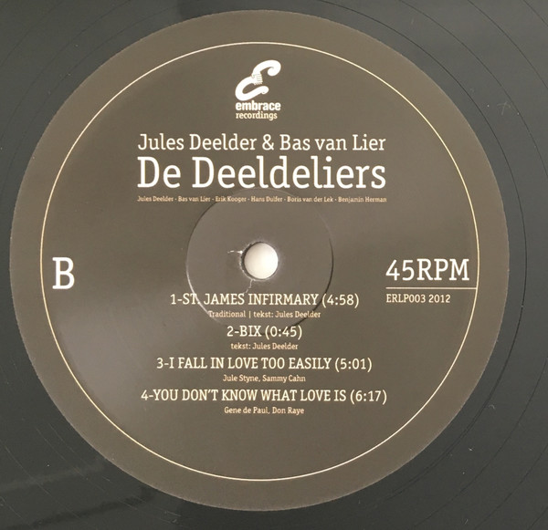 Jules Deelder & Bas van Lier : De Deeldeliers - De Deeldeliers | Embrace Recordings (ERLP003) - 4